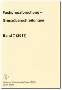 Fachprosaforschung - Grenzüberschreitungen Band 7 (2011)