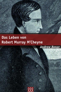 Das Leben von Robert Murray M'Cheyne