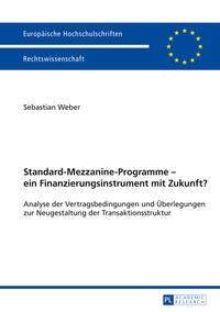 Standard-Mezzanine-Programme – ein Finanzierungsinstrument mit Zukunft?