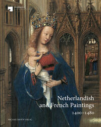 Netherlandish and French Paintings 1400–1480