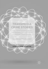 Transmedia Crime Stories