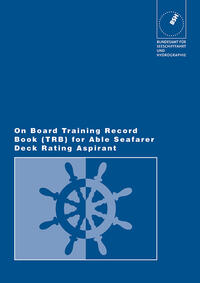 On Board Training Record Book for Able Seafarer Deck Aspirants