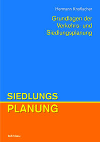 Grundlagen der Verkehrs- und Siedlungsplanung