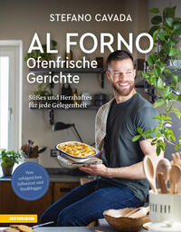 Al forno - Ofenfrische Gerichte