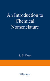 An Introduction to Chemical Nomenclature