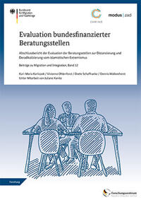 Evaluation bundesfinanzierter Beratungsstellen, Abschlussbericht der Evaluation der Beratungsstellen zur Distanzierung und Deradikalisierung vom islamistischen Extremismus