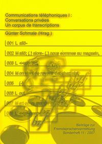 Communications téléphoniques I : Conversations privées Un corpus de transcriptions