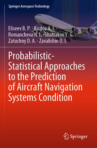 Probabilistic-Statistical Approaches to the Prediction of Aircraft Navigation Systems Condition