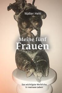 Meine fünf Frauen