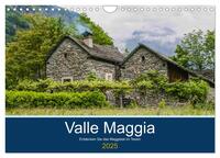 Valle Maggia - Entdecken Sie das Maggiatal im Tessin (Wandkalender 2025 DIN A4 quer), CALVENDO Monatskalender