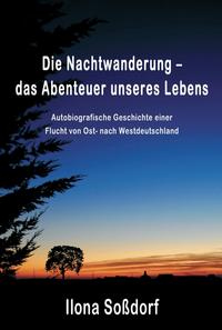 Die Nachtwanderung – das Abenteuer unseres Lebens