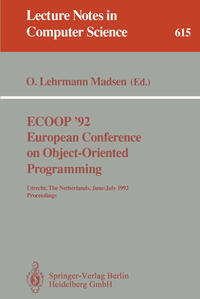 ECOOP '92. European Conference on Object-Oriented Programming