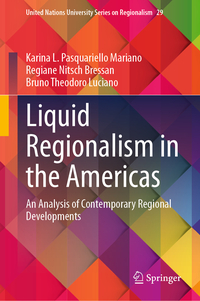 Liquid Regionalism in the Americas