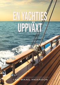 En yachties uppväxt