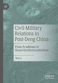 Civil-Military Relations in Post-Deng China