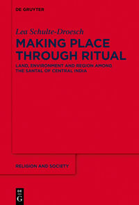 Making Place through Ritual