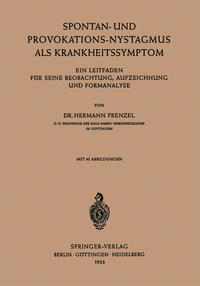 Spontan-und Provokations-Nystagmus als Krankheitssymptom