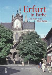 Erfurt in Farbe