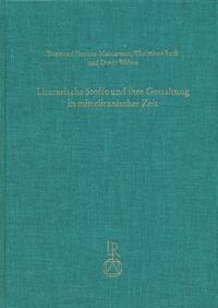 Literarische Stoffe und ihre Gestaltung in mitteliranischer Zeit