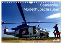 Semiscale-Modellhubschrauber (Wandkalender 2025 DIN A4 quer), CALVENDO Monatskalender