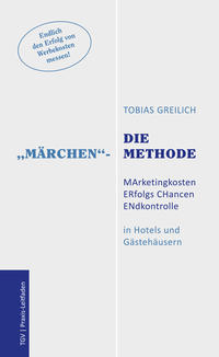 Die "Märchen"-Methode - MArketingkosten ERfolgs CHancen ENdkontrolle