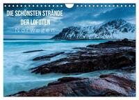 Die schönsten Strände der Lofoten - Norwegen (Wandkalender 2025 DIN A4 quer), CALVENDO Monatskalender