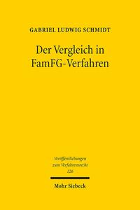 Der Vergleich in FamFG-Verfahren