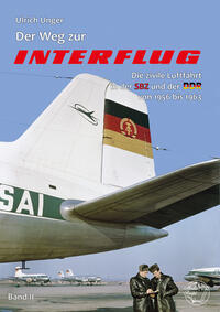 Der Weg zur Interflug