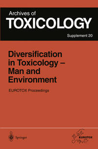 Diversification in Toxicology — Man and Environment