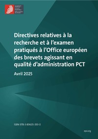 Directives relatives à la recherche et à l'examen pratiqués à l'Office européen des brevets agissant en qualité d'administration PCT