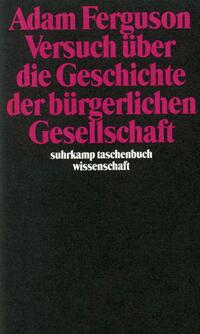 Versuch über die Geschichte der bürgerlichen Gesellschaft