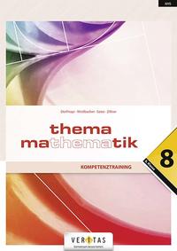 Thema Mathematik 8. Kompetenztraining