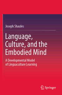 Language, Culture, and the Embodied Mind