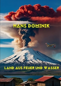 Land aus Feuer und Wasser