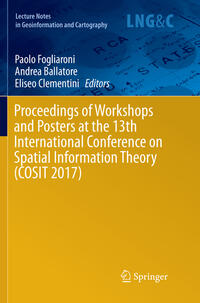 Proceedings of Workshops and Posters at the 13th International Conference on Spatial Information Theory (COSIT 2017)