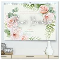 Flower Romance - Romantischer Blütenzauber (hochwertiger Premium Wandkalender 2025 DIN A2 quer), Kunstdruck in Hochglanz