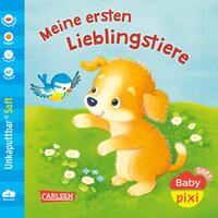 Baby Pixi (unkaputtbar) 164: Baby Pixi Soft: Meine ersten Lieblingstiere