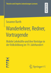 Wanderlehrer, Redner, Vortragende