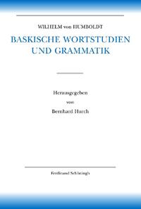 Baskische Wortstudien und Grammatik