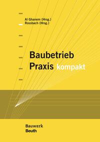 Baubetrieb Praxis kompakt - Buch mit E-Book