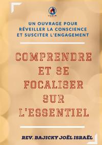 Comprendre et se focaliser sur l'essentiel