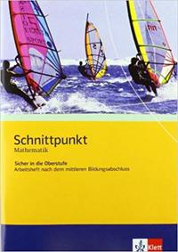 Schnittpunkt Mathematik - Sicher in die Oberstufe