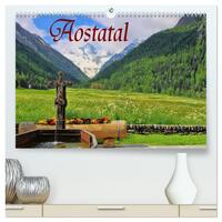 Aostatal (hochwertiger Premium Wandkalender 2025 DIN A2 quer), Kunstdruck in Hochglanz