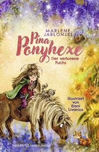 Pina Ponyhexe – Der verlorene Fuchs