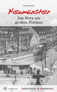 Geschichten und Anekdoten aus Neumünster