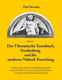 Das Tibetanische Totenbuch, Swedenborg und die moderne Nahtod-Forschung