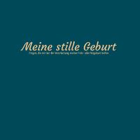 Meine stille Geburt