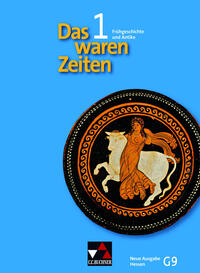 Das waren Zeiten – Neue Ausgabe Hessen (G 9) / Das waren Zeiten Hessen (G9) 1 – neu