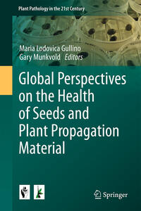 Global Perspectives on the Health of Seeds and Plant Propagation Material