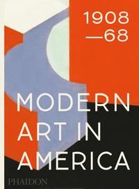 Modern Art in America 1908-68